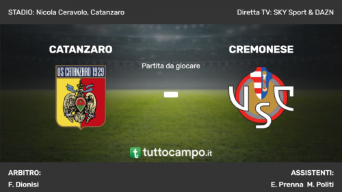 Serie B, la formazioni ufficiali dell'incontro tra Catanzaro e Cremonese tra poco in campo al "Ceravolo"