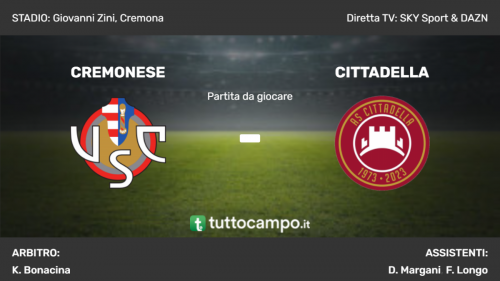 Serie B, le formazioni ufficiali dell'incontro tra Cremonese e Cittadella