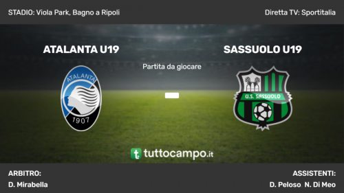 Primavera 1. Le formazioni ufficiali di Atalanta - Sassuolo
